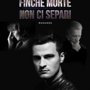 Libro Finché morte non ci separi di Amedeo Mazza - ean 9788824937672 - BooksprintEdizioni