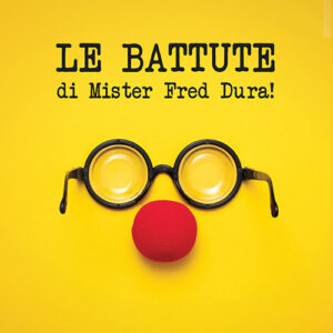 Libro battute di Mister Fred Dura! di Franco Lana - ean 9788824937979 - BooksprintEdizioni