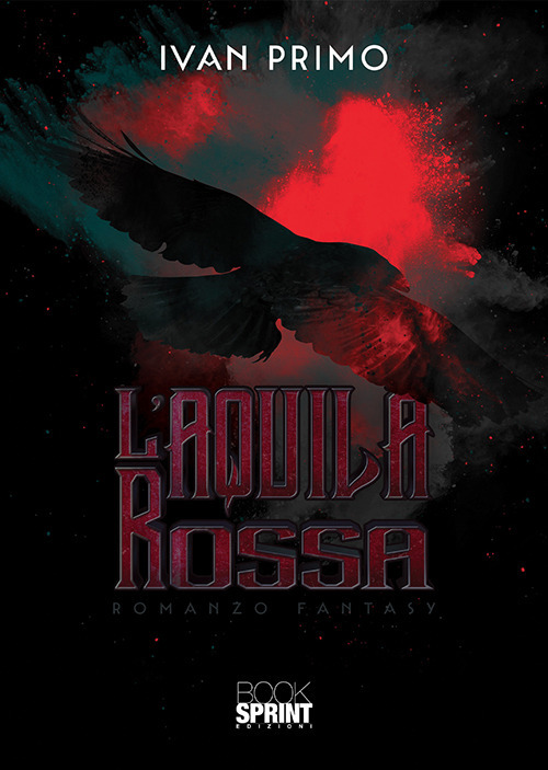 Libro aquila rossa di Ivan Primo - ean 9788824939201 - BooksprintEdizioni