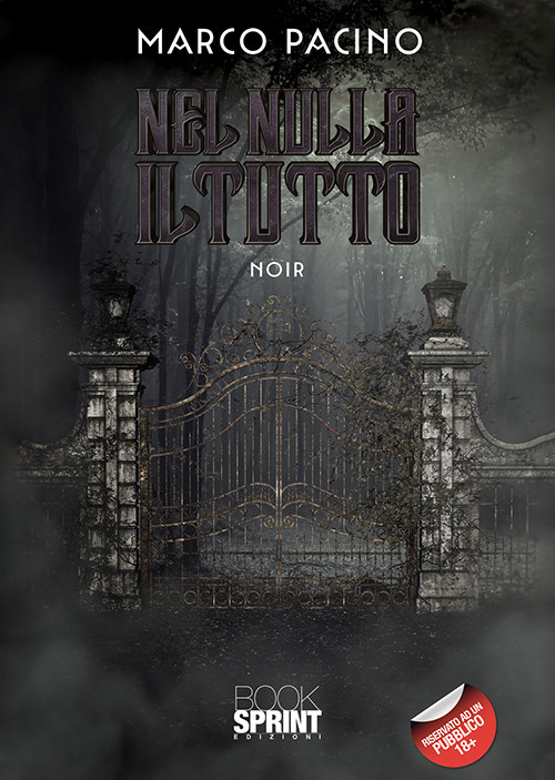 Libro Nel nulla il tutto di Marco Pacino - ean 9788824939584 - BooksprintEdizioni