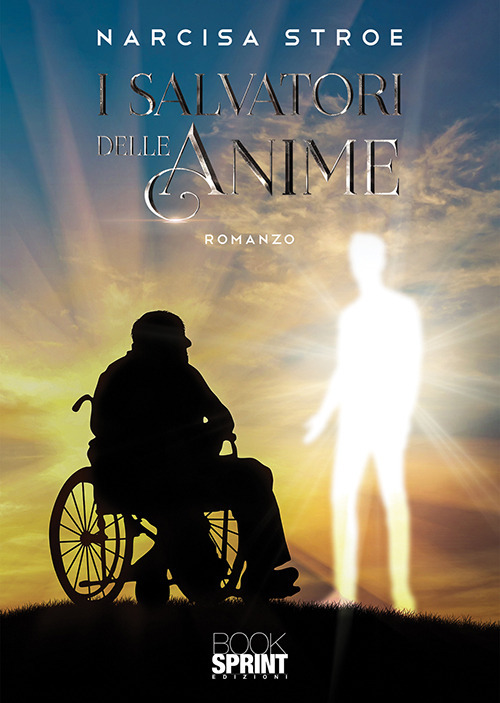 Libro salvatori delle anime di Narcisa Stroe - ean 9788824940214 - BooksprintEdizioni