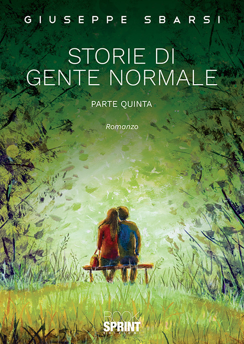 Libro Storie di gente normale di Giuseppe Sbarsi - ean 9788824940900 - BooksprintEdizioni