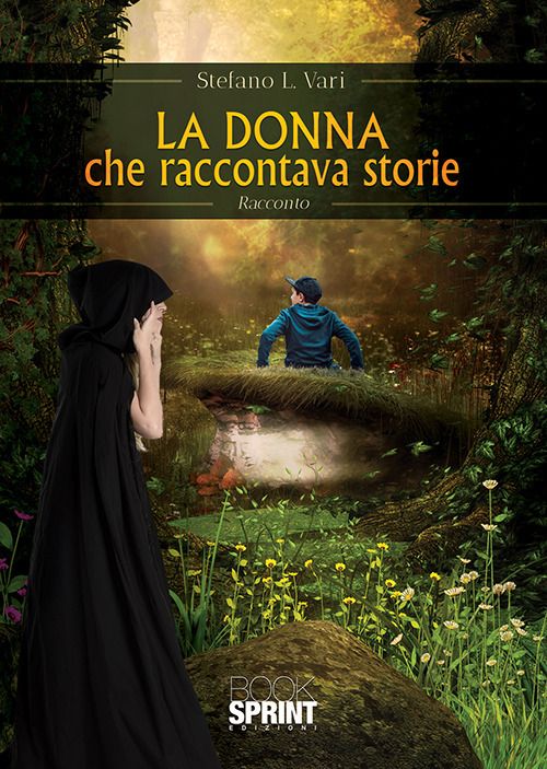 Libro donna che raccontava storie di Stefano L. Vari - ean 9788824941136 - BooksprintEdizioni