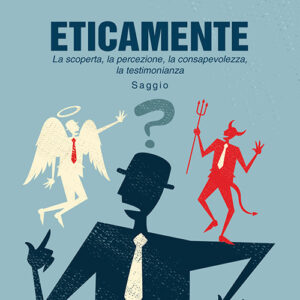 Libro Eticamente. La scoperta