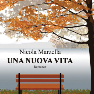 Libro nuova vita di Nicola Marzella - ean 9788824942096 - BooksprintEdizioni