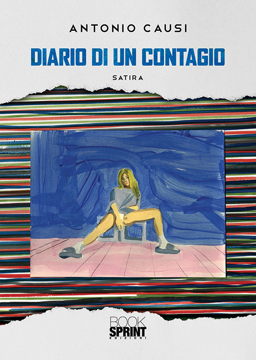 Libro Diario di un contagio di Antonio Causi - ean 9788824942249 - BooksprintEdizioni