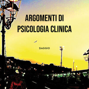 Libro Argomenti di psicologia clinica di Gian Luigi Dell'Erba; Ernesto Nuzzo - ean 9788824942386 - BooksprintEdizioni