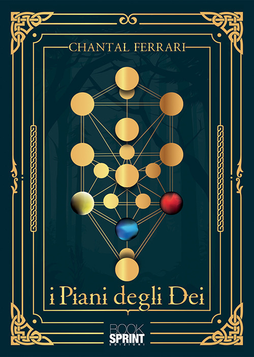 Libro piani degli dei di Chantal Ferrari - ean 9788824942461 - BooksprintEdizioni