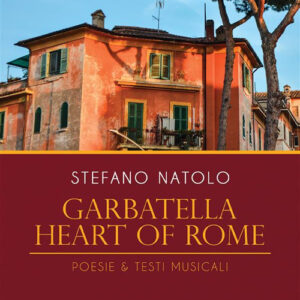Libro Garbatella heart of Rome di Stefano Natolo - ean 9788824980524 - BooksprintEdizioni
