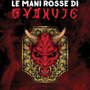 Libro mani rosse di Gyakujo di Christian Giannini - ean 9788824981828 - BooksprintEdizioni