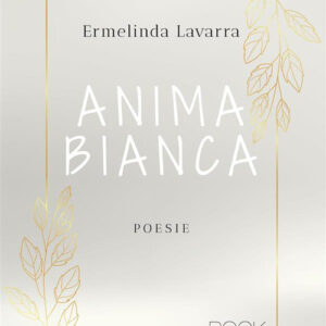 Libro Anima bianca di Ermelinda Lavarra - ean 9788824982153 - BooksprintEdizioni
