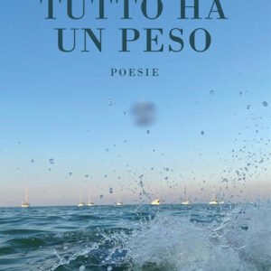 Libro Tutto ha un peso di Marta Massei - ean 9788824982429 - BooksprintEdizioni