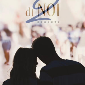 Libro 2 di noi di Mirella Salonia - ean 9788824982849 - BooksprintEdizioni