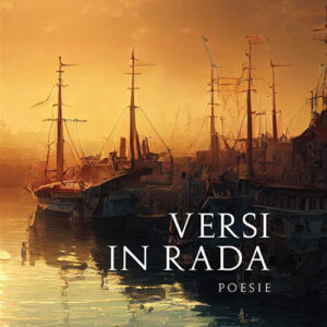 Libro Versi in rada di Emilio La Greca Romano - ean 9788824983129 - BooksprintEdizioni