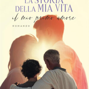 Libro storia della mia vita. Il mio primo amore di Pino La Quercia - ean 9788824983242 - BooksprintEdizioni