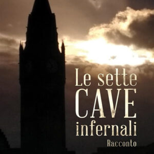 Libro sette cave infernali di Giorgio Armati - ean 9788824983419 - BooksprintEdizioni