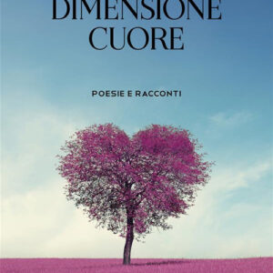 Libro Dimensione cuore di Daniela Vatteroni - ean 9788824983853 - BooksprintEdizioni