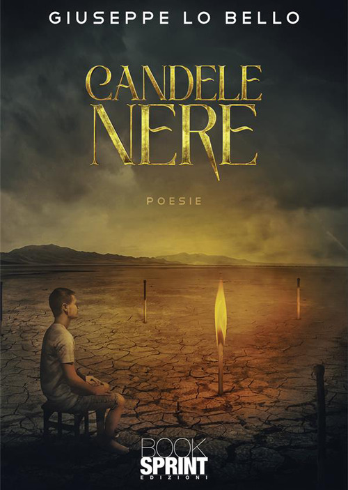 Libro Candele nere di Giuseppe Lo Bello - ean 9788824984355 - BooksprintEdizioni