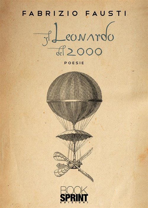 Libro Leonardo del 2000 di Fabrizio Fausti - ean 9788824984379 - BooksprintEdizioni