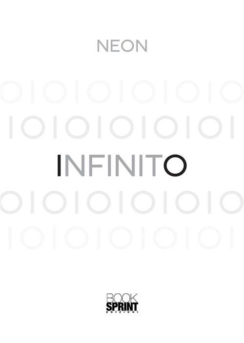 Libro Infinito di Neon - ean 9788824985178 - BooksprintEdizioni