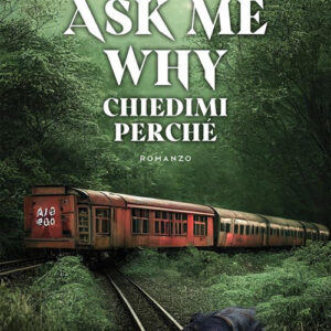 Libro Ask me why di Oreste Borgatti - ean 9788824985864 - BooksprintEdizioni