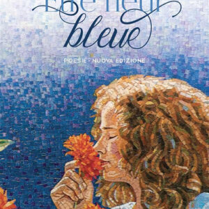 Libro Être fleur bleue. Ediz. italiana e tedesca di Francesca Cianfarini - ean 9788824986847 - BooksprintEdizioni