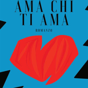 Libro Ama chi ti ama di Martina Aschiarolo - ean 9788824987011 - BooksprintEdizioni