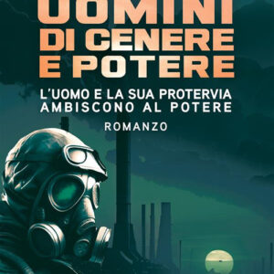 Libro Uomini di cenere e potere di Mauro Mossa - ean 9788824987783 - BooksprintEdizioni