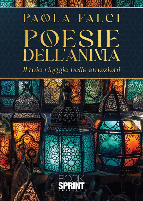 Libro Poesie dell’anima di Paola Falci - ean 9788824987974 - BooksprintEdizioni