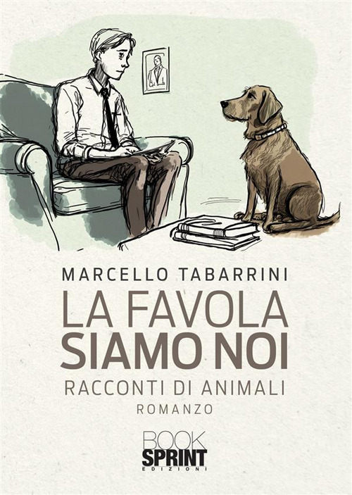 Libro favola siamo noi di Marcello Tabarrini - ean 9788824988056 - BooksprintEdizioni