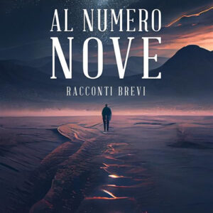Libro Al numero nove di Franco Lana - ean 9788824988759 - BooksprintEdizioni