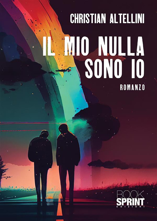 Libro mio nulla sono io di Christian Altellini - ean 9788824988797 - BooksprintEdizioni