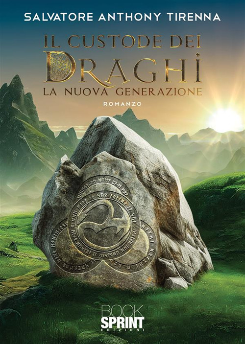 Libro custode dei draghi. La nuova generazione di Salvatore Anthony Tirenna - ean 9788824989374 - BooksprintEdizioni