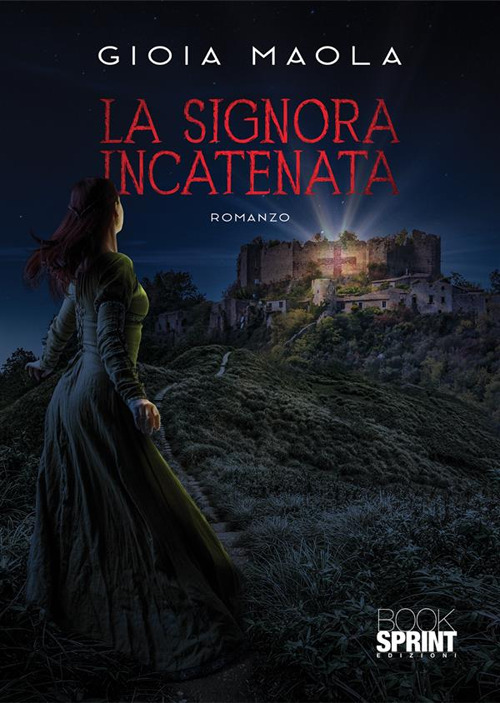 Libro signora incatenata di Gioia Maola - ean 9788824989459 - BooksprintEdizioni