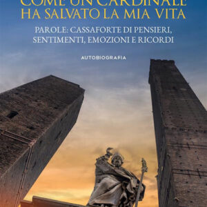 Libro Come un cardinale ha salvato la mia vita di Franz Mangione - ean 9788824989947 - BooksprintEdizioni