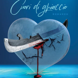 Libro Cuori di ghiaccio di Anna Casagrande - ean 9788824990059 - BooksprintEdizioni