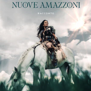 Libro mondo al femminile e le nuove Amazzoni di Sergio Oriani - ean 9788824990387 - BooksprintEdizioni