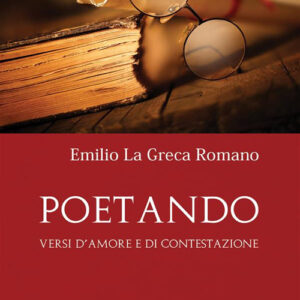 Libro Poetando di Emilio La Greca Romano - ean 9788824990844 - BooksprintEdizioni