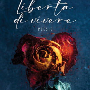 Libro Libertà di vivere di Luana Cisotto - ean 9788824991001 - BooksprintEdizioni