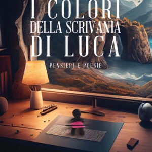 Libro colori della scrivania di Luca di Elisa Terziroli - ean 9788824991018 - BooksprintEdizioni