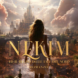 Libro Nekim ed il regno delle fate del nord di Francesca Tindara Ruvolo - ean 9788824992244 - BooksprintEdizioni