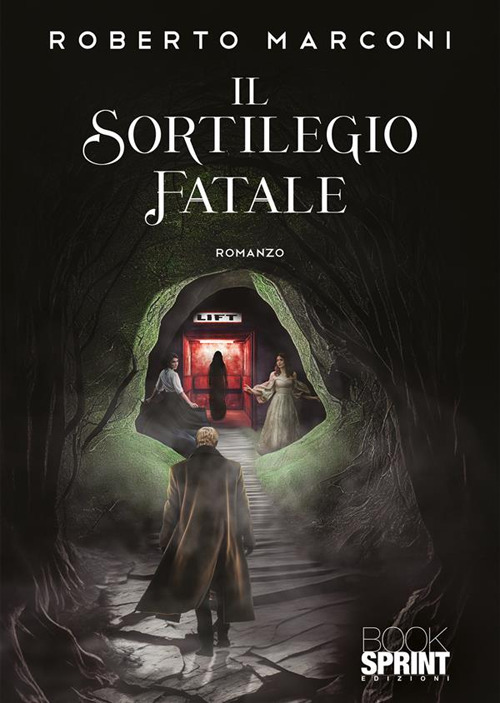 Libro sortilegio fatale di Roberto Marconi - ean 9788824992299 - BooksprintEdizioni