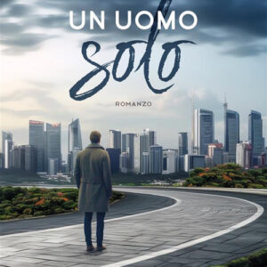 Libro uomo solo di Vincenzo Murano - ean 9788824992398 - BooksprintEdizioni