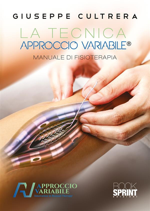 Libro tecnica Approccio Variabile® di Giuseppe Cultrera - ean 9788824993081 - BooksprintEdizioni