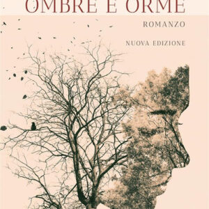 Libro Ombre e orme di Maria Cassata - ean 9788824993364 - BooksprintEdizioni