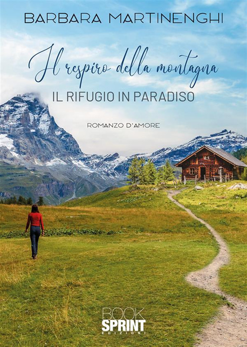 Libro respiro della montagna di Barbara Martinenghi - ean 9788824993876 - BooksprintEdizioni