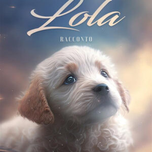 Libro Lola di Selvie Toska - ean 9788824993937 - BooksprintEdizioni