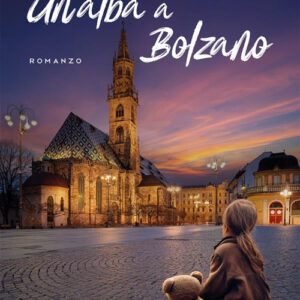 Libro alba a Bolzano di Cesare Spotti - ean 9788824994125 - BooksprintEdizioni