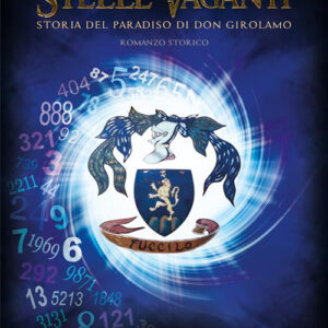 Libro Stelle vaganti. Storia del paradiso di don Girolamo di Nicola Fuccilo - ean 9788824994507 - BooksprintEdizioni
