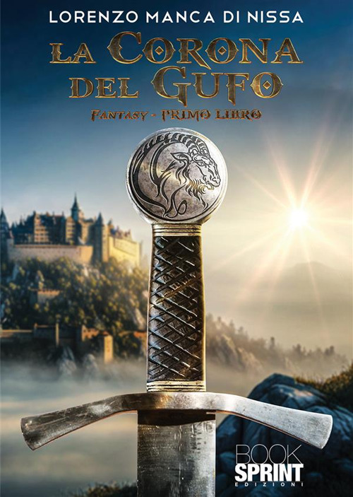 Libro corona del Gufo di Lorenzo Manca di Nissa - ean 9788824994514 - BooksprintEdizioni